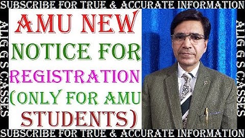 AMU NEW NOTICE FOR REGISTRATION(ONLY AMU STUDENTS)|| REGISTRATION FOR ONLY INTERNAL STUDENTS 2020-21