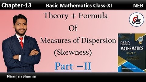Measure of Dispersion (Skewness). | Class 11 | NEB | Get Solution | Niranjan Sharma |