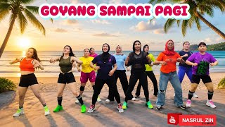 GOYANG SAMPAI PAGI || MENDUT YANG || SENAM KREASI || NASRUL ZIN 