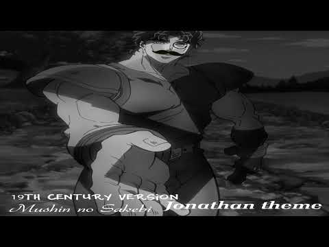 Jonathan Joestar Theme But It S 19th Century Version