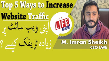 Top 5 Ways to Increase Website Traffic with  Imran Sheikh | Life Skills TV