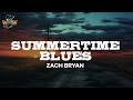 Zach Bryan Summertime Blues Lyrics mp3