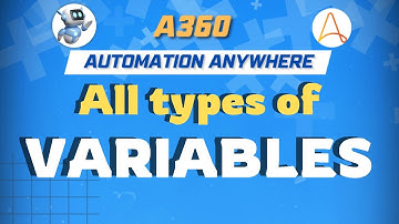 Variables in Automation A360 | Create Variables in Automation Anywhere | A360 Tutorial | KT Sessions