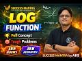 Log Function Full Concept + Tough Problems | JEE Mains & Advanced 2026