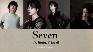 Seven || Jungkook ft. Latto (V, Jin, Jimin AI cover with lyrics) Resimi