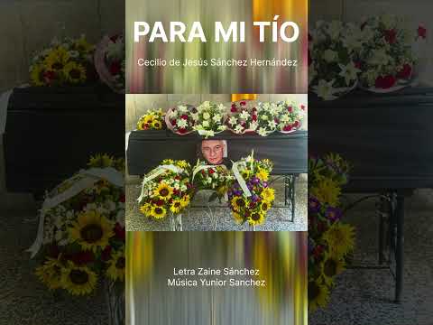 PARA MI TÍO - Zaine Sánchez / Yunior Sanchez