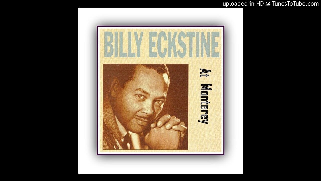 Billy Eckstine live at Monterey side 1