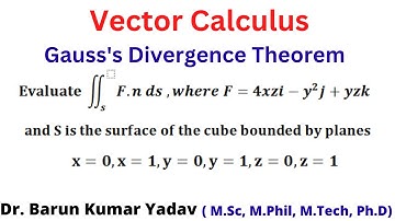 Gauss Divergence theorem | vector calculus |  basic concept and problem | part 11  |