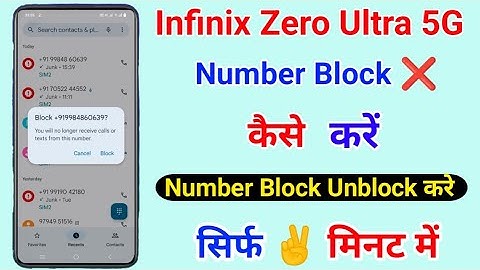 Infinix Zero Ultra Number Block Kaise Kare ।। Hiw To Number Block Unblock Setting Infinix Zero Ultra