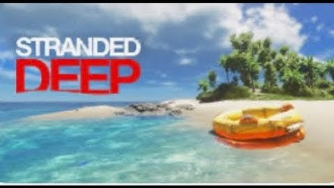 Stranded deep part 3- starting to build our boat