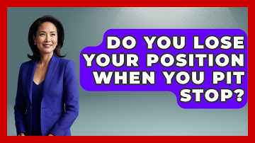 Do You Lose Your Position When You Pit Stop? - The Racing Xpert
