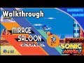 Walkthru 08  sonic mania  mirage saloon zone