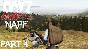 Dayz Overpoch - NAPF - Series 2 - Part 4 - Safe Kill