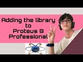 របៀប add library Arduino to Proteus 8 Professional