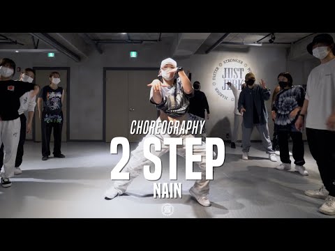 NAIN Pop-up Class | EDJ Unk - 2 Step Remix | @JustJerk Dance Academy