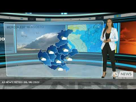 A3 NEWS METEO | 09/08/2022