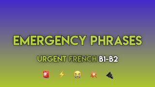 Master French for Medical Emergencies & Hospital Care (B1-B2 Vocabulary & Phrases)