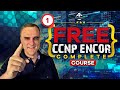 Free CCNP 350-401 ENCOR Complete Course: Exam Experience