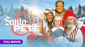 Santa & Pete | Full Movie