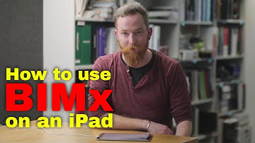 How to Use BIMx on an iPad - 2019