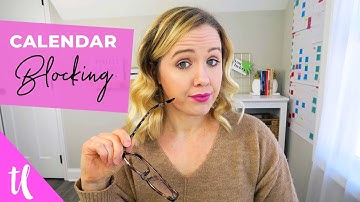 Get More Done With Calendar Blocking