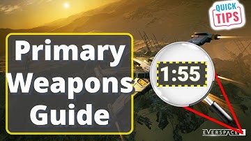 Everspace 2 - Primary Weapons Guide (Quicktips)