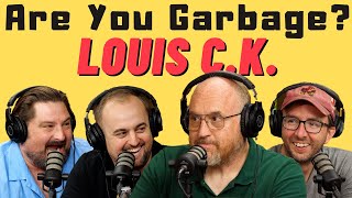 Are You Garbage Comedy Podcast: Louis CK and Joe List (2022)