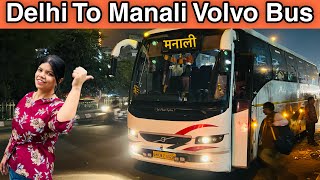 Delhi To Manali Volvo Bus | Manali Tour Package Information |From Kashmere Gate | Majnu Ka Tila screenshot 3