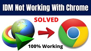 how to fix idm not working with google chrome | idm extension not showing | ✅100% working