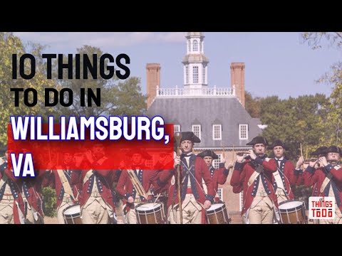 Video: Williamsburg, Virginia (Ghid pentru vizitatori)