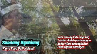 ANIMASI LAGU SANCANG NGAHIANG KARYA DEDI MULYADI Vocal Kanaya Emka 9 #dedimulyadi #sunda #garut 