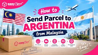 How to send parcel from Malaysia to Argentina