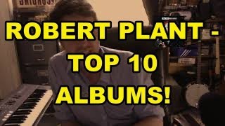 Robert Plant - Top 10 Albums