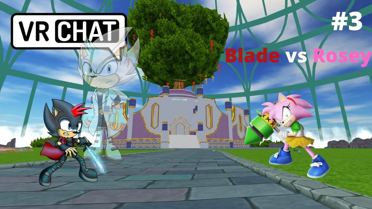 Blade vs Rosey (VRChat #3)