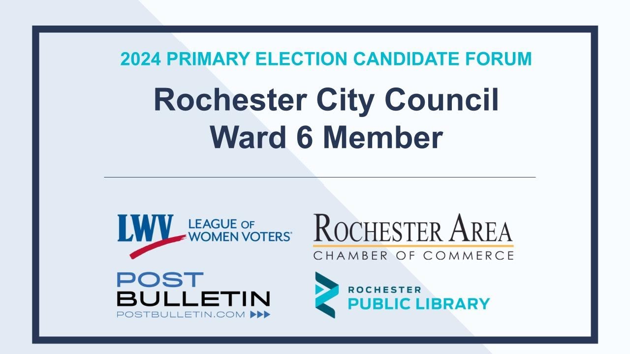 2024 Primary Candidate Forum: Ward 6 City Council - YouTube