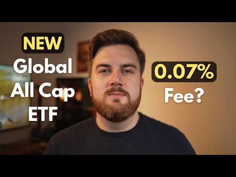 NEW: Vanguard FTSE Global All Cap ETF - Fees, Tickers, & More!