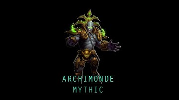 Sublime (EU - Silvermoon) Vs. Archimonde (Mythic) - MultiPoV