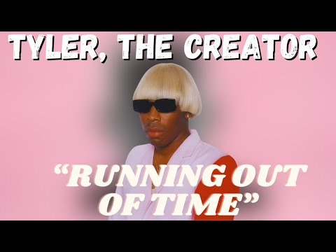 Tyler, The Creator - RUNNING OUT OF TIME (Visual)