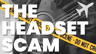 AVIATION headset SCAM awareness and prevention.