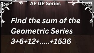 Find the sum of the Geometric Series 3+6+12+....+1536 #class10 #mathematics #tnpsc #karthikadhanavel