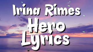 || Irina Rimes || Hero song (Lyrics) ultra music songs ||  Hero lyrics song || #1 || hero