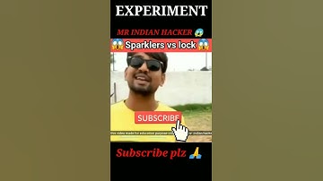 Sparkles vs Lock😱@mr indian hacker@crazy xyz@experimentking#shorts