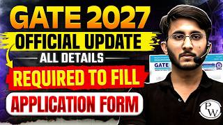 GATE 2027 Official Update | Application Form, Registration Process & Complete Details