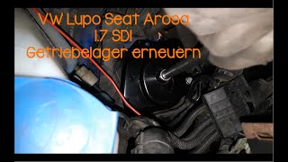VW Lupo Seat Arosa 1 7 SDI Getriebelager wechseln