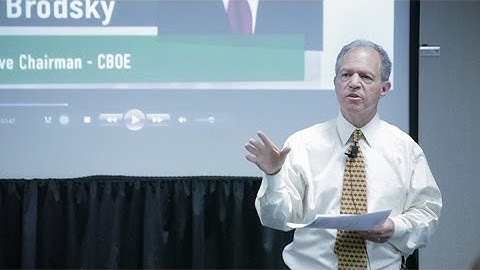 Bill Brodsky, CBOE - The Rise of Options and Volatility
