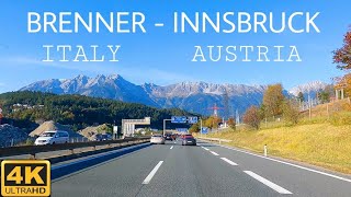 Driving from Brenner Italy to Innsbruck Austria, 4K UHD 60FPS