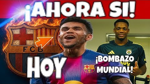 🚨AHORA SI!! LUIS DIAZ; SI AL BARCELONA | JHON DURAN CON MOURINHO OFICIAL | ULTIMAS NOTICIAS