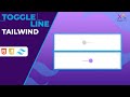 Toggle Line Design in HTML &amp; TailwindCss