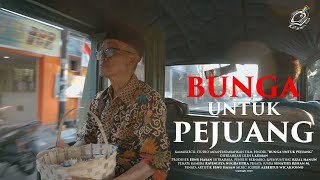 Watch Bunga untuk Pejuang Trailer