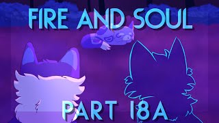☂️Fire And Soul☂️ Part 18a